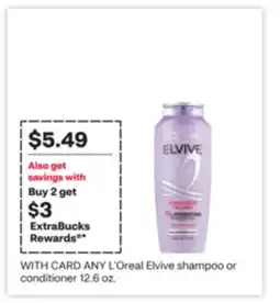 CVS ANY L'Oreal Elvive shampoo or conditioner 12.6 oz offer