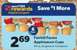 Save a Lot Fairhill Farms Applesauce Cups offer