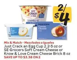 Winn Dixie Just Crack an Egg Cup, SE Grocers Soft Cream Cheese, Know & Love Cream Cheese Brick offer