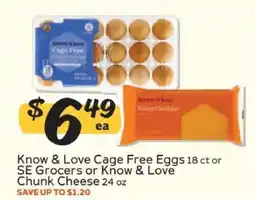 Winn Dixie Know & Love Cage Free Eggs or SE Grocers or Know & Love Chunk Cheese offer
