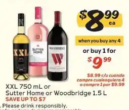 Winn Dixie XXL 750 mL or Sutter Home or Woodbridge 1.5 L offer