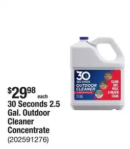 The Home Depot 30 Seconds 2.5 Gal. Outdoor Cleaner Concentrate offer