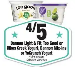 Sentry Dannon Light & Fit, Too Good or Oikos Greek Yogurt, Dannon Mix-Ins or YoCrunch Yogurt offer