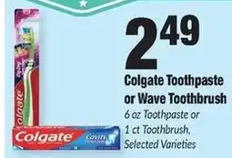 Sentry Colgate Toothpaste or Wave Toothbrush offer