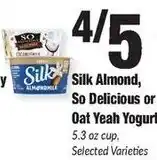 Sentry Silk Almond, So Delicious or Oat Yeah Yogurt offer