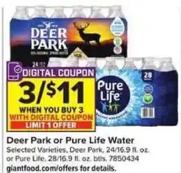Deer Park or Pure Life Water