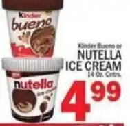 C Town Kinder Bueno or Nutella Ice Cream offer
