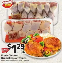 Giant Food Fresh Chicken Drumsticks or Thighs offer