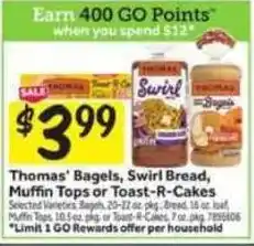 Stop&Shop Thomas' Bagels, Swirl Bread, Muffin Tops or Toast-R-Cakes offer