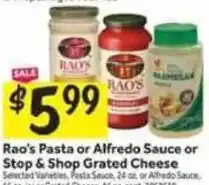 Stop&Shop Rao's Pasta or Alfredo Sauce or Stop & Shop Grated Cheese offer