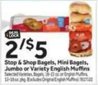 Stop&Shop Stop & Shop Bagels, Mini Bagels, Jumbo or Variety English Muffins offer