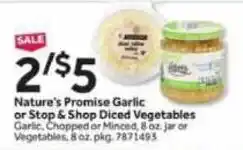 Stop&Shop Nature's Promise Garlic or Stop & Shop Diced Vegetables offer