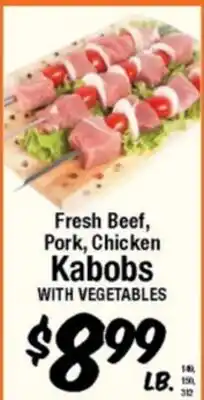 Western Beef Fresh Beef, Pork, Chicken Kabobs WITH VEGETABLES offer