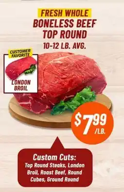 Western Beef FRESH WHOLE BONELESS BEEF TOP ROUND offer