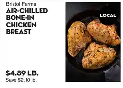 Bristol Farms Bristol Farms AIR-CHILLED BONE-IN CHICKEN BREAST offer
