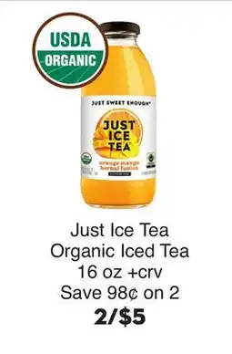 Bristol Farms Just Ice Tea Organic Iced Tea offer