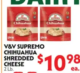 La Chiquita Food Market V&V SUPREMO CHIHUAHUA SHREDDED CHEESE offer