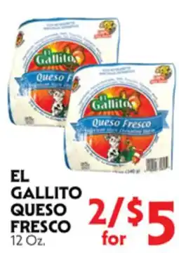 La Chiquita Food Market EL GALLITO QUESO FRESCO offer