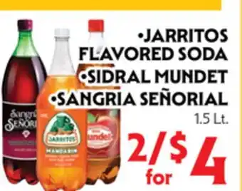 La Chiquita Food Market JARritos FLAVORED SODA • SIDRAL MUNDET • SANGRIA SEÑORIAL offer