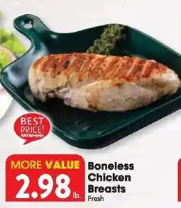 Great Valu Markets Boneless Chicken Breasts offer