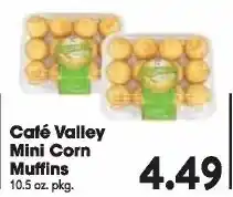 Great Valu Markets Cafe Valley mini corn muffins offer