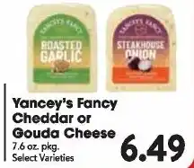 Great Valu Markets Yancey's Fancy Cheddar or Gouda Cheese offer