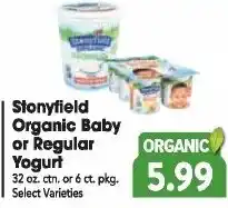Great Valu Markets Stonyfield Organic Baby or Regular Yogurt offer