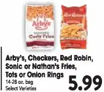 Great Valu Markets Arby's, Checkers, Red Robin, Sonic or Nathan's Fries, Tots or Onion Rings offer