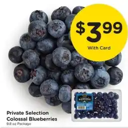 Pay Less Private Selection Colossal Blueberries offer