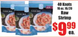 Reams 40 knots raw shrimp offer
