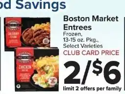 Foodtown supermarkets Boston Market Entrees offer