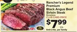 Foodtown supermarkets Rancher's Legend Premium Black Angus Beef Sirloin Steak offer
