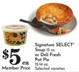 Food Pavilion Signature Select Soup or Deli Fresh Pot Pie offer