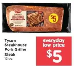 Pay Less Tyson Steakhouse Pork Griller Steak offer