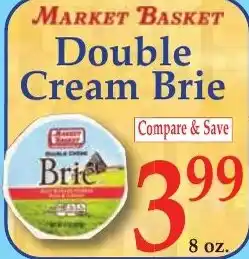 DeMoulas Market Basket Market Basket double cream brie offer