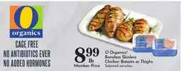 Food Pavilion O Organics Boneless Skinless Chicken Breasts or Thighs offer