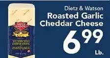Eurofresh Market Dietz & Watson Roasted Garlic Cheddar Cheese offer