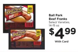 Pay Less Ball Park Beef Franks offer
