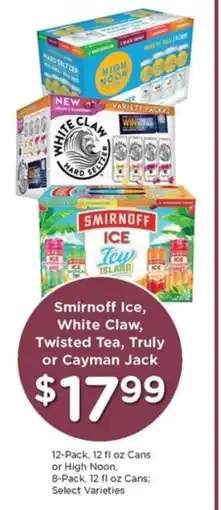 Pay Less Smirnoff Ice, White Claw, Twisted Tea, Truly or Cayman Jack offer