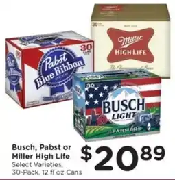 Pay Less Busch, Pabst or Miller High Life offer
