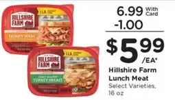 Pay Less Hillshire Farm Lunch Meat offer