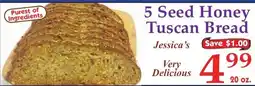 DeMoulas Market Basket Jessica's 5 Seed Honey Tuscan Bread offer