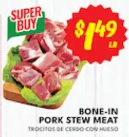 Ideal Market Super Buy Bone-In Pork Stew Meat offer