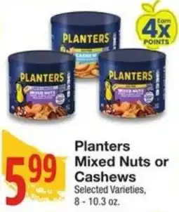 Amigos United Planters Mixed Nuts or Cashews offer