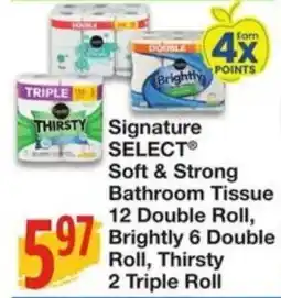 Amigos United Signature Select soft & strong bathroom tissue offer