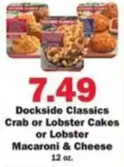 Schnucks Dockside Classics Crab or Lobster Cakes or Lobster Macaroni & Cheese offer