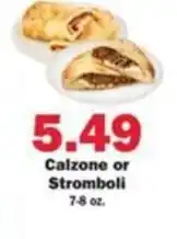 Schnucks Calzone or Stromboli offer