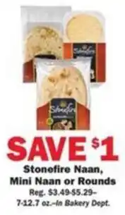 Schnucks Stonefire Naan, Mini Naan or Rounds offer