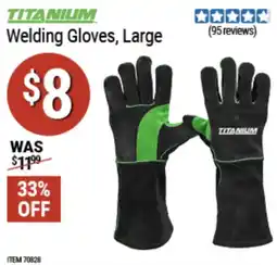 Harbor Freight Tools Titanium welding gloves offer