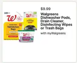Walgreens Walgreens Dishwasher Pods, Drain Cleaner, Disinfecting Wipes or Trash Bags offer